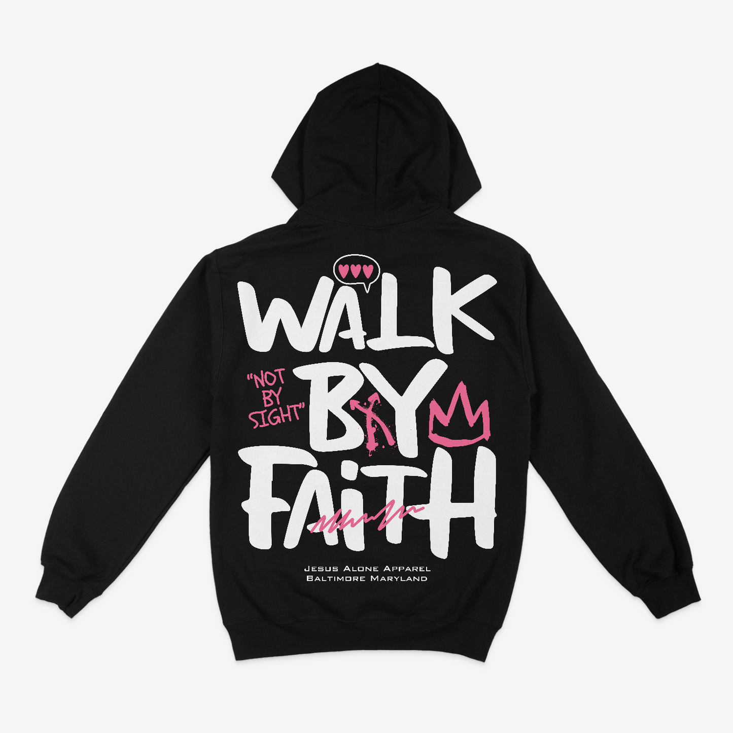 “Walk By Faith Not By Sight” Hoodie