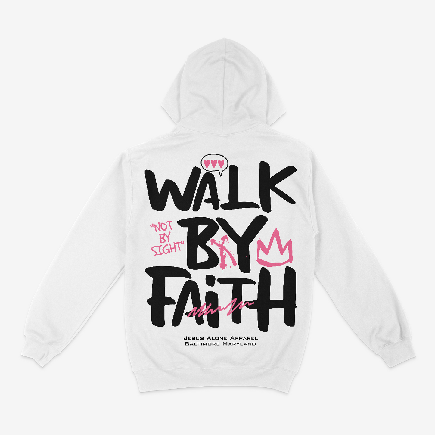 “Walk By Faith Not By Sight” Hoodie
