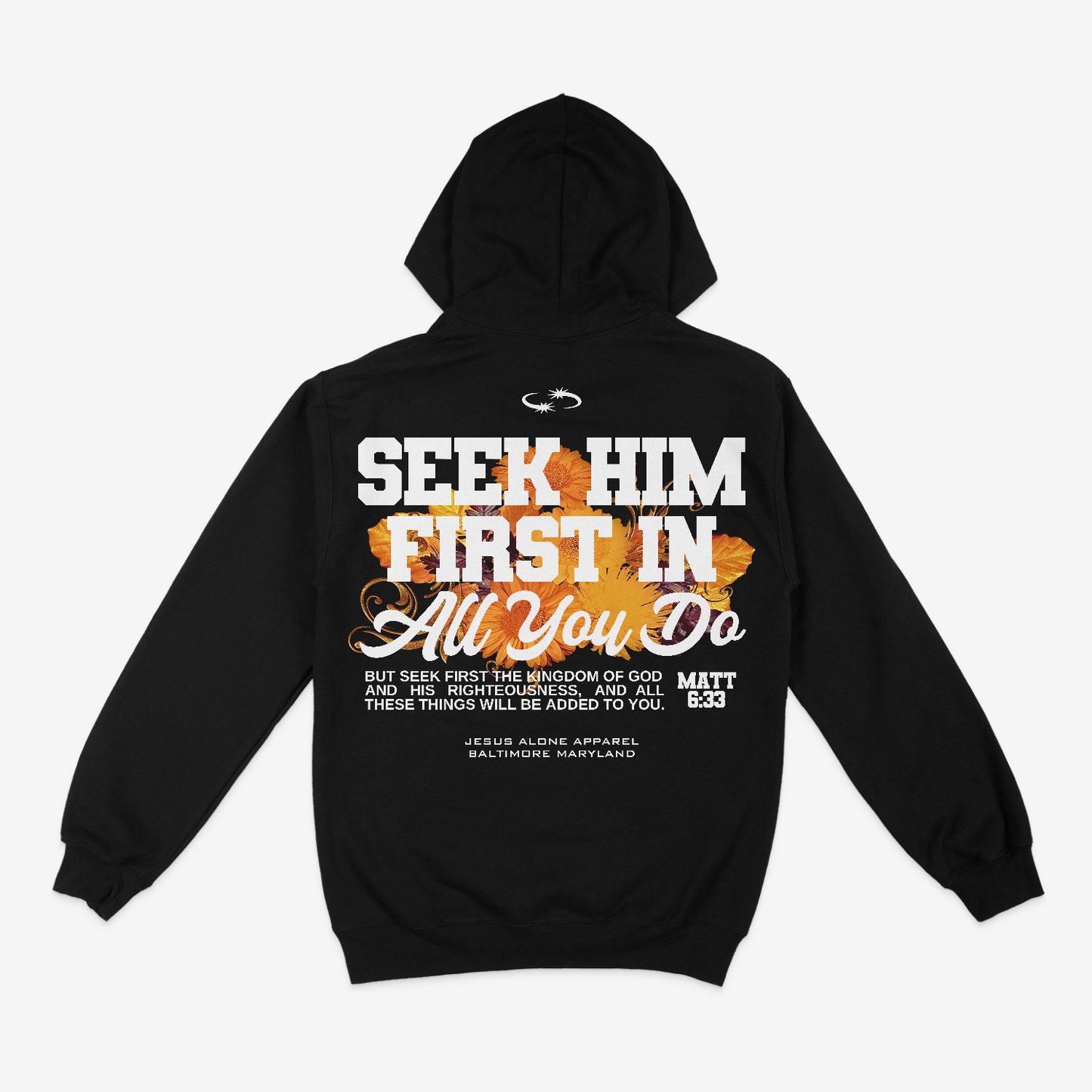 “Seek First The Kingdom Of God” Hoodie