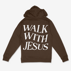 Walk With Jesus Hoodie