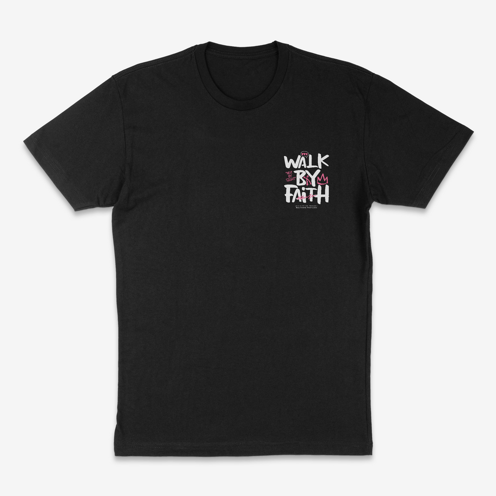 “Walk By Faith Not By Sight” Tee