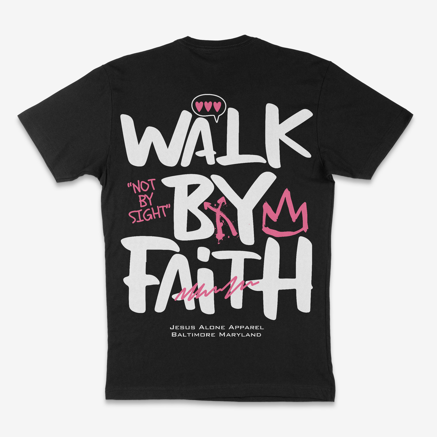 “Walk By Faith Not By Sight” Tee